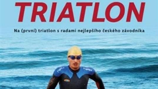 Petr Vabroušek - Jak na triatlon Petr Vabroušek - Jak na triatlon